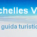 Seychelles Vacanze